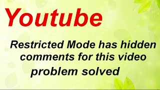 Restricted Mode has hidden comments for this video [upl. by Cthrine874]