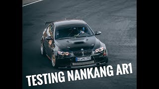 Testing Nankang AR1  Apex BMW M3 GT  Nurburgring Nordschleife [upl. by Jocko]