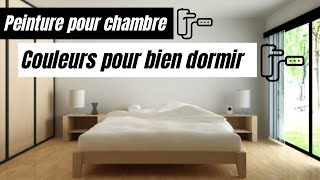 Peinture pour chambre  5 couleurs pour bien dormir [upl. by Nalda618]