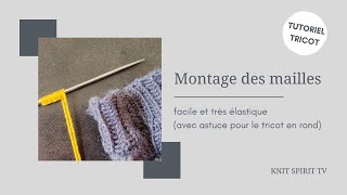 Tutoriel tricot 💡 Montage des mailles facile et très élastique  astuce pour le tricot en rond [upl. by Tessy]