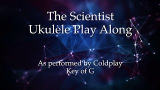 The Scientist Ukulele Play Along [upl. by Portingale]