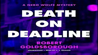 Death on Deadline The Nero Wolfe Mysteries Book 2  by Robert Goldsborough Audiobook [upl. by Ielarol231]