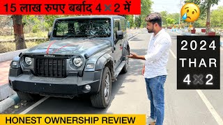 2024 MAHINDRA THAR  4✖️2  Ownership Review  3000 kms  Pros and cons [upl. by Uliram755]