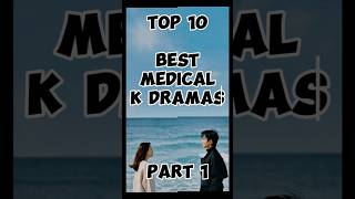 Top 10 best medical kdramas part 1 🇰🇷💫 kdrama dramalist dramaland58 subscribe [upl. by Sanger235]