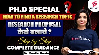 How to Make Research Proposal   Phd Research Topic  Research Proposal Process  DrKavita [upl. by Woodward]