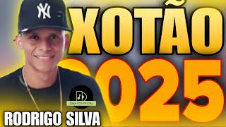 RODRIGO SILVA XOTÃO ATUALIZADO 20205 [upl. by Tudela]