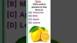 Citric acid is present in free form inA TamarindB MilkC AppleD Lemon [upl. by Ban]