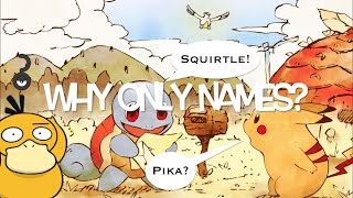 Why Do Pokémon Only Say Their Names [upl. by Barcus]