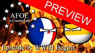 PREVIEW AFOE in Countryballs  Episode 9 WWIII Begins [upl. by Adnamal]