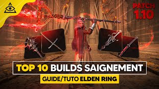 Les Meilleurs BUILDS SAIGNEMENT † MON TOP 10 ARMES CENDRES amp STATS ✅ PATCH 110 [upl. by Roselin883]