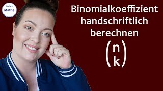 Binomialkoeffizient  n über k  handschriftlich ohne Taschenrechner by einfach mathe [upl. by Ateinotna163]