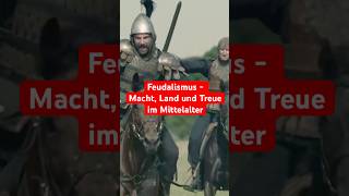 Feudalismus  Macht Land und Treue im Mittelalter [upl. by Josiah413]