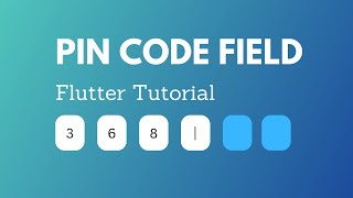 Pin Code Field in Flutter  Flutter Tutorial [upl. by Thelma]