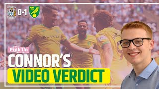 First three points of the season  Connors Verdict Coventry City 01 Norwich City [upl. by Anatola]