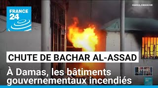 Chute de Bachar alAssad  les bâtiments gouvernementaux pillés et incendiés • FRANCE 24 [upl. by Oneil373]