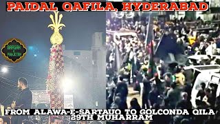 🔴Live  Paidal Qafila from AlawaeSartauq to Golconda Qila  29 Muharram Hyderabad  20241446H🔴 [upl. by Bullen]