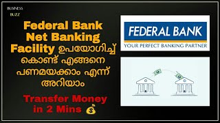 How to Transfer Money using Federal Bank Net Banking Facility in Malayalam [upl. by Erdnaet]