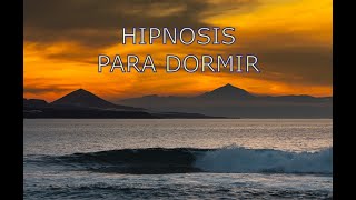 HIPNOSIS PARA DORMIR PROFUNDAMENTE [upl. by Aleehs963]