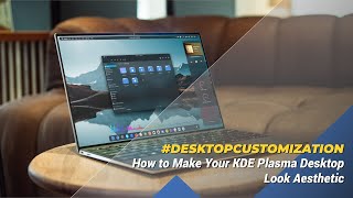 How To Make Your KDE Plasma Desktop Look Aesthetic [upl. by Frodina]