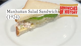 Manhattan Salad Sandwich 1924 on Sandwiches of History [upl. by Coad]