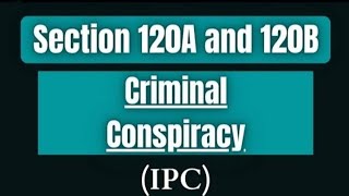 IPC 120A amp 120B  Criminal Conspiracy and Punishment in Tamil [upl. by Ecnadnak]