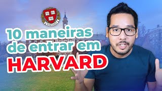 10 Maneiras de Passar na HARVARD UNIVERSITY GUIA COMPLETO [upl. by Vez]