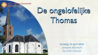 20240414 De ongelofelijke Thomas [upl. by Oag]