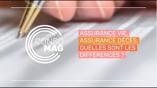 Assurancevie assurance décès  quelles sont les différences [upl. by Neerbas]