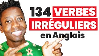 134 Verbes Irréguliers en Anglais [upl. by Adnalohs]