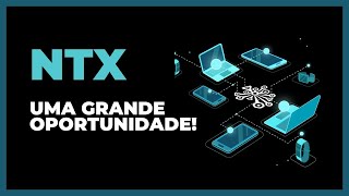 NTX NUNET  LOGO SERÁ TARDE GRANDE OPORTUNIDADE DE COMPRA [upl. by Fortunio]