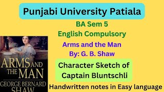 BA sem5Arms and the Man by GBShawCharacter sketch Captain BluntschliLong ques Arms and the man [upl. by Ellinad]