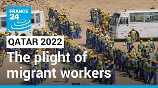 The plight of migrant workers in Qatar • FRANCE 24 English [upl. by Einavoj856]