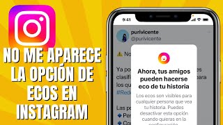 Por Qué No Me Aparece La Opción De Ecos En INSTAGRAM SOLUCIÓN [upl. by Analos974]