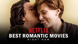 Top 10 Romantic Drama Movies on Netflix Right Now [upl. by Elish267]