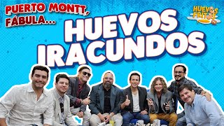 LOS IRACUNDOS  LA VERDADERA HISTORIA DE PUERTO MONTT  HUEVOS FRITOS huevosfritos losiracundos [upl. by Nnhoj]