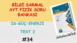 BİLGİ SARMAL YAYINLARI AYT SORU BANKASI İŞGÜÇENERJİ TEST2 ÇÖZÜMLERİ [upl. by Bendix]