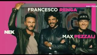 Francesco Renga feat Max Pezzali e Nek  il mio giorno piu bello nel mondo [upl. by Nylteak769]