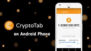 CryptoTab on Android Phone Earn Free Bitcoins [upl. by Nikolia817]