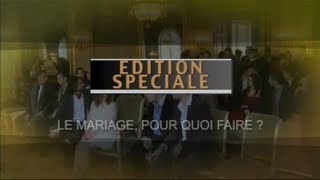 Le mariage pour quoi faire [upl. by Animsaj]