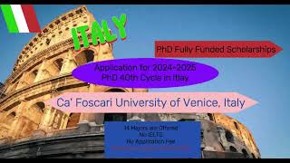 PhD Scholarship Italy 20242025  40th Cycle  How to apply Ca Foscari University of Venice [upl. by Fenton]