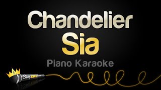 Sia  Chandelier Piano Karaoke [upl. by Jonis]