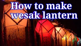 How to make wesak lantern  how to make atapattama [upl. by Tikna378]