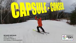 🎯🎯  CAPSULE  CONSEIL SKI  9  Skier en début de saison  par Mordus de Ski  🎯🎯 [upl. by Beatriz]