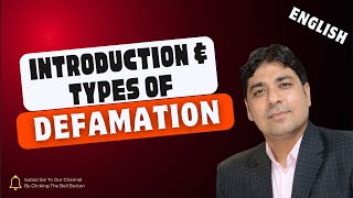 Introduction and Types of Defamation in English  libel amp Slander  Law of Torts Lecture 23 [upl. by Airdnahs]