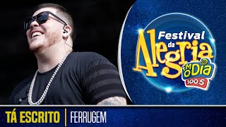 Ferrugem  Tá Escrito Ao Vivo Festival da Alegria 2018 [upl. by Ahsekahs]