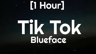 Blueface  Tik Tok 1 Hour [upl. by Marienthal892]