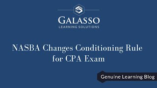 NASBA Changes Conditioning Rule for CPA Exam [upl. by Sherman]