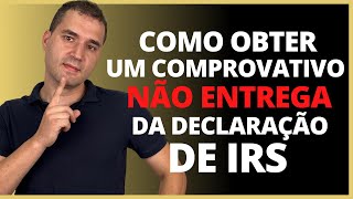 Como obter um comprovativo de não entrega da declaração de IRS [upl. by Pacifa]