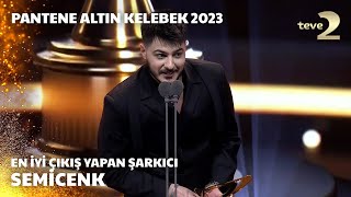 Pantene Altın Kelebek 2023 En İyi Çıkış Yapan Şarkıcı – Semicenk [upl. by Quartis]