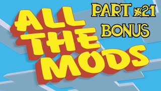 ALL THE MODS 1 PART 21 ET 20 BONUS DE FIN PRÉSENTATION DE TERRAIN FR QC [upl. by Ivah]